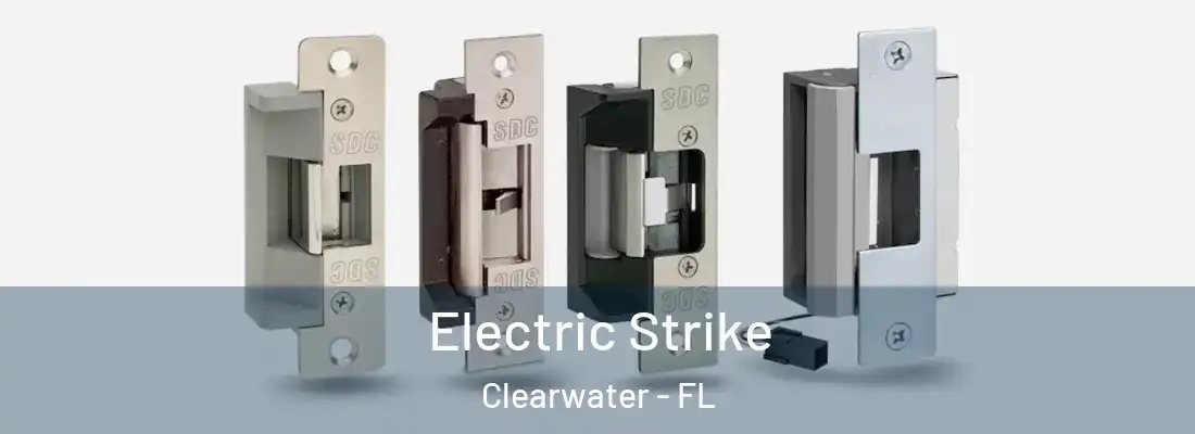 Electric Strike Clearwater - FL