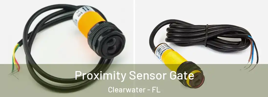 Proximity Sensor Gate Clearwater - FL